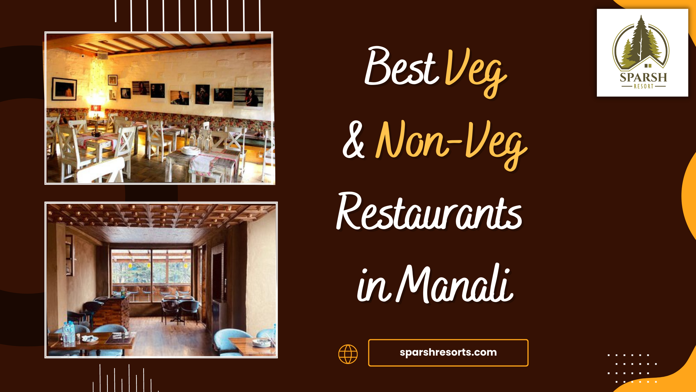 Best Veg & Non-Veg Restaurants in Manali - Sparsh Resort