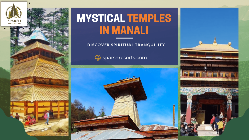 Temples in Manali - Sparsh Resort